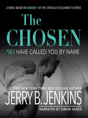 cover image of The Chosen I Have Called You by Name